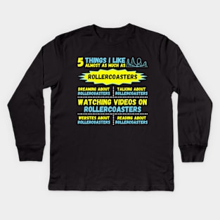 5 Things I Like About Roller Coaster Kids Long Sleeve T-Shirt